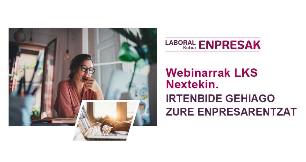 Nuevo ciclo de Webinars con LABORAL Kutxa Empresas: “Helpdesk Financiero”